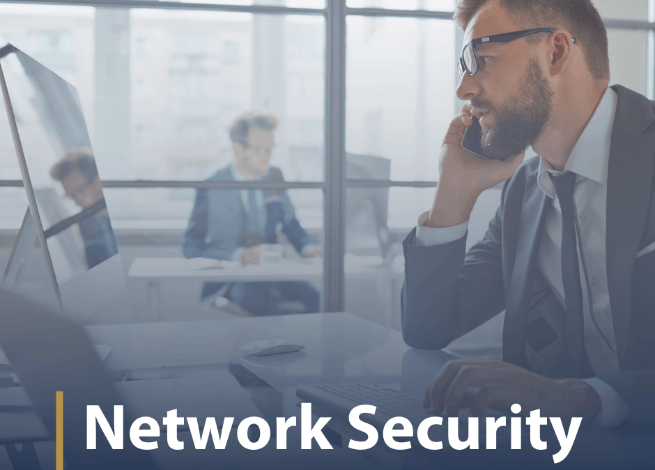 Network Security: How to best secure your business