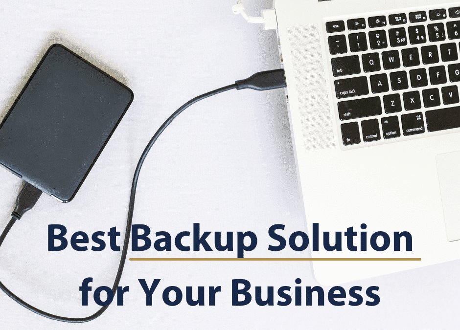 Best Backup Solution for Your Business