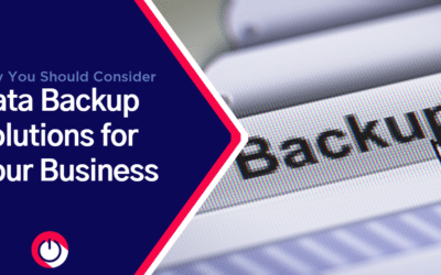 Why You Should Consider Data Backup Solutions for Your Business