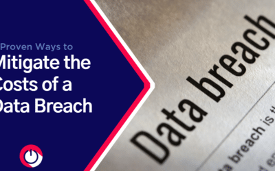 4 Proven Ways to Mitigate the Costs of a Data Breach