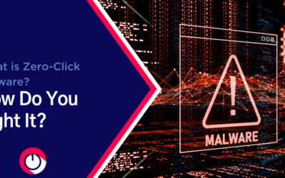 What is Zero-Click Malware? How Do You Fight It?