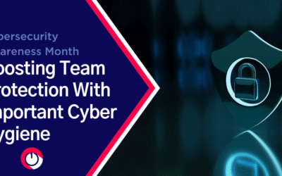 Cybersecurity Awareness Month: Boosting Team Protection with Important Cyber Hygiene