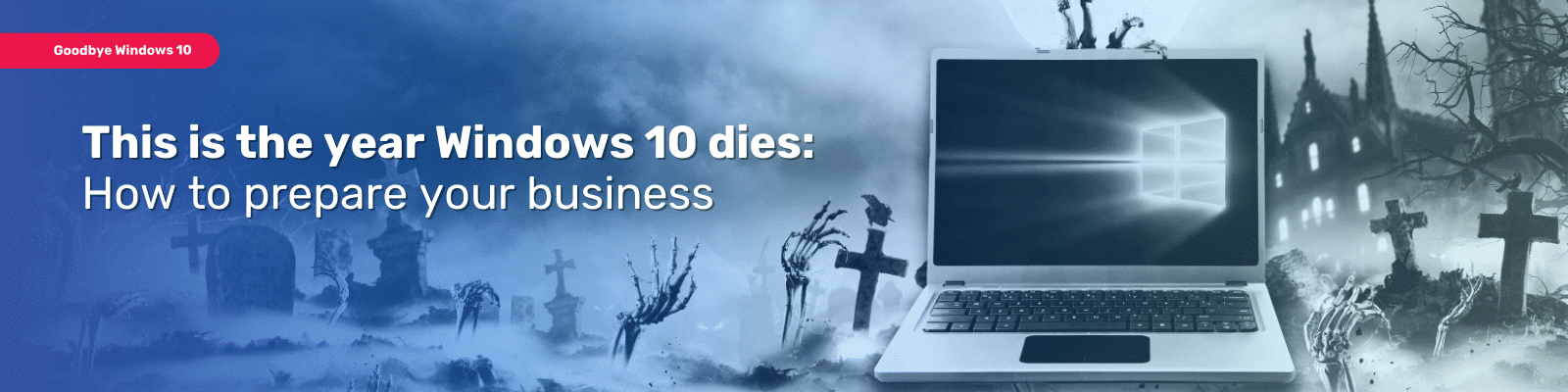 Windows 10 EOL October 2025 Windows 10 EOL October 2025