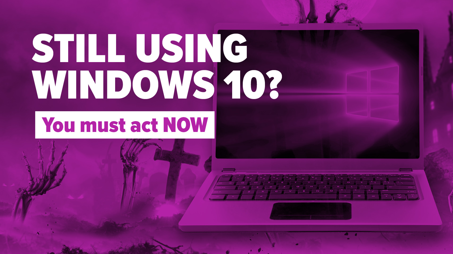 Still using Windows 10 ?