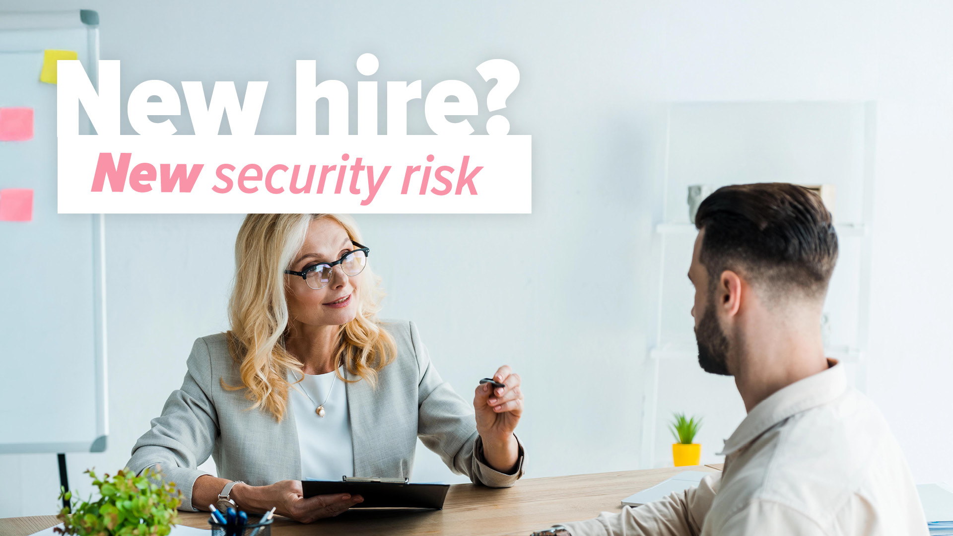 New hire? New security risk