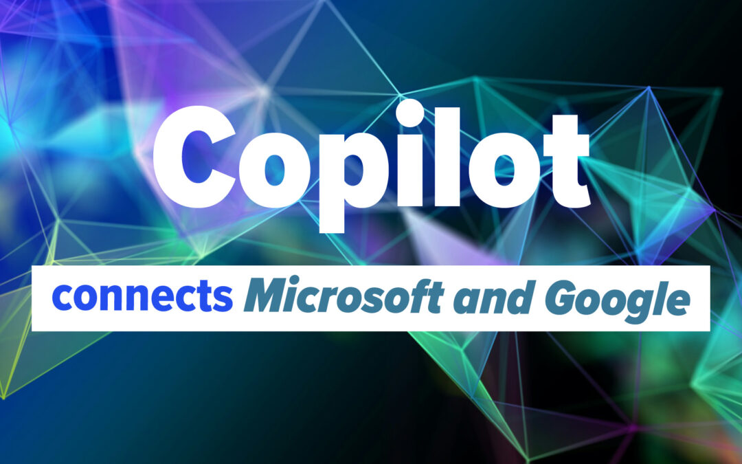 Microsoft Copilot Now Connects Gmail and Outlook—What This Means for Your Business